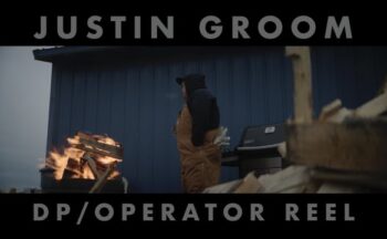 Justin Groom | DP/Operator Reel